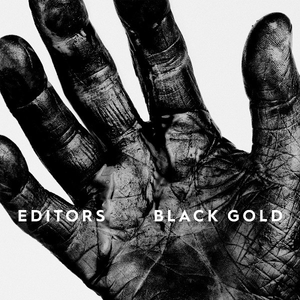 Editors - Black Gold  2019 1