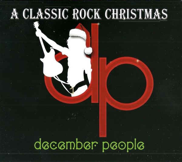 December People - A Classic Rock Christmas 2015 (Prog Rock/Christmas Music)