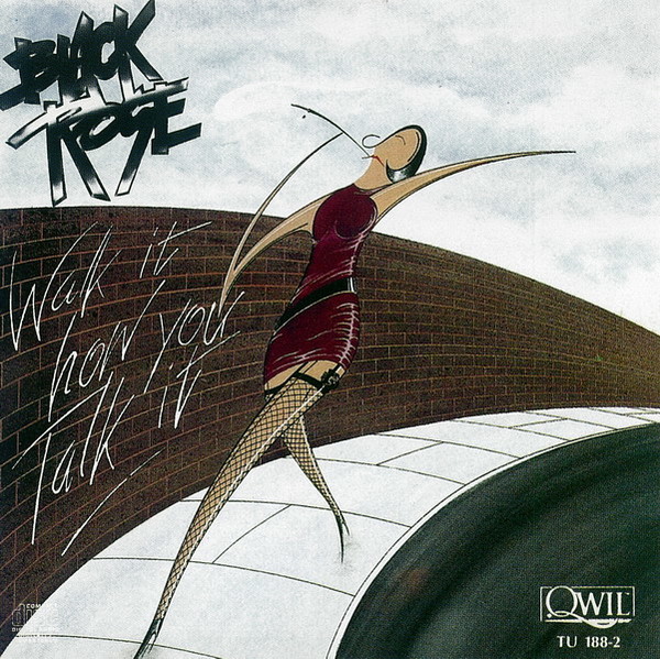 Black Rose [UK] – Walk It How You Talk It (1987)